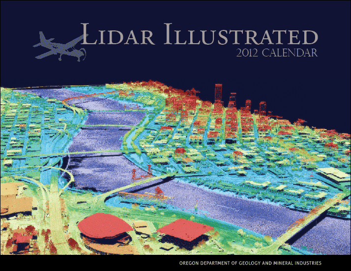 cover page of DOGAMI Lidar Illustrated 2012 calendar